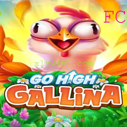 Descubra GoHighGallina: O Jogo Que Está Conquistando o Mundo com XLXWIN